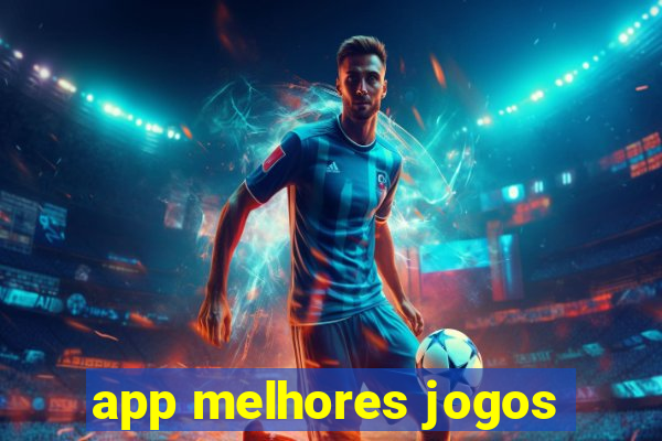 app melhores jogos